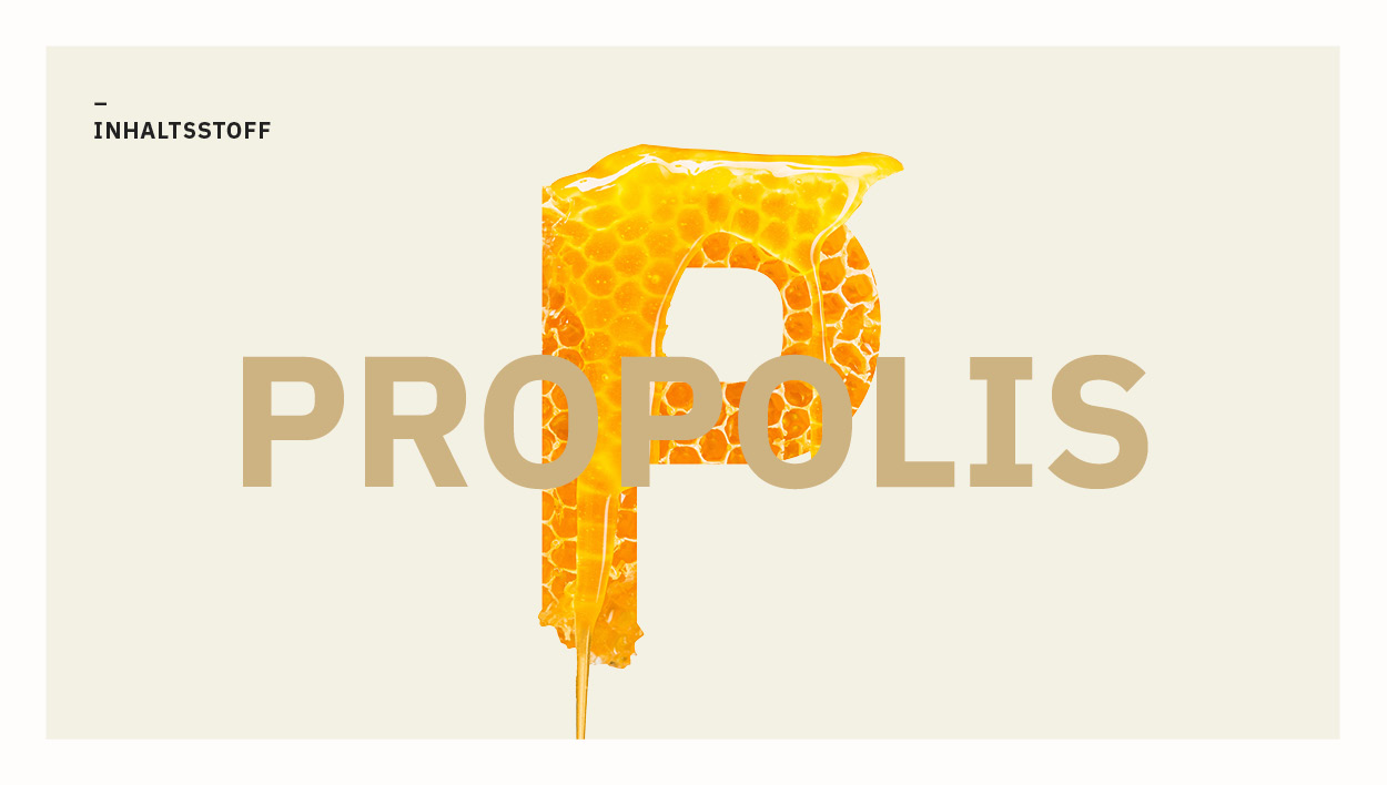 Propolis