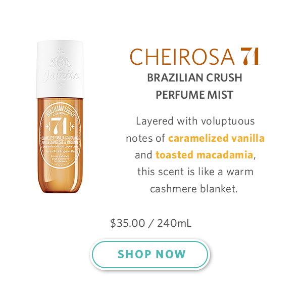 Stay cheirosa all year round