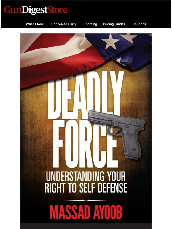 Fight for your right. Deadly Force. Your right.