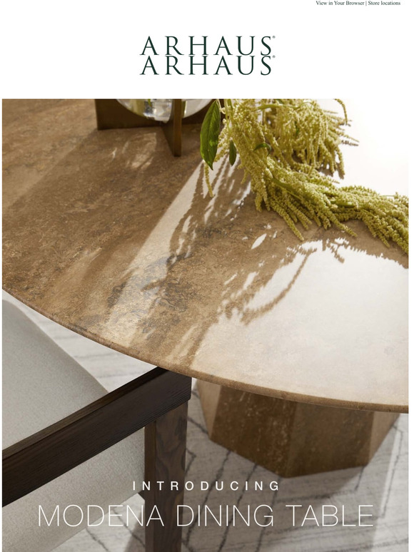 Arhaus Introducing The Modena Dining Table Milled