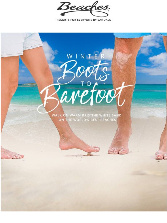 Beaches Leave Your Winter Boots to Barefoot on the World's Best