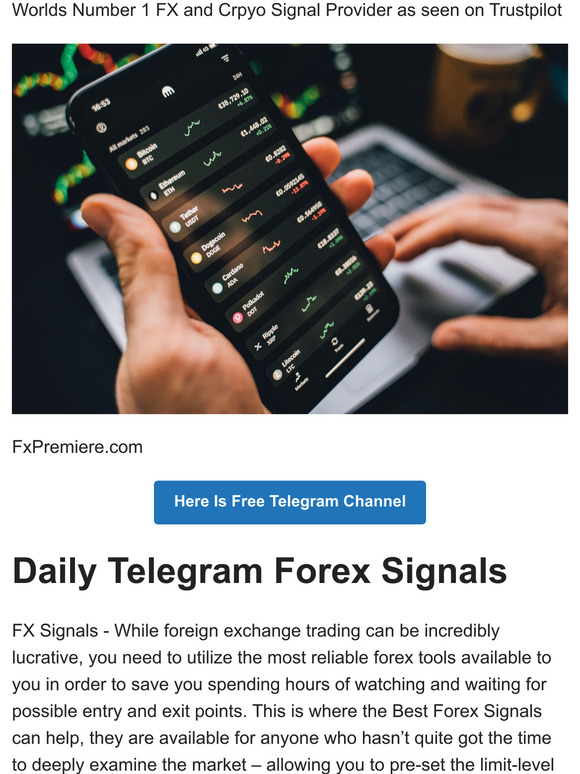 Daily Forex Signals / Creypto Signals / Worlds Best Open Accounts Services
