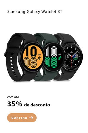 PRODUTO 2 -  Seleção Galaxy Watch4