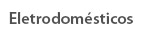 Eletrodomésticos