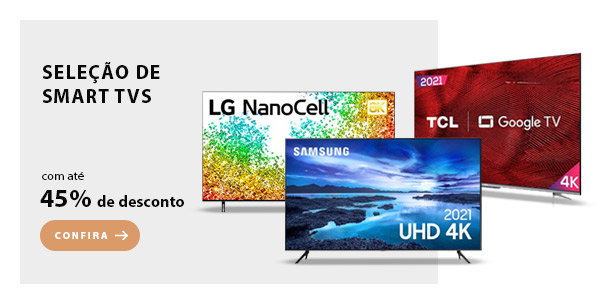 BANNER 2 -  Seleção de Smart TVs