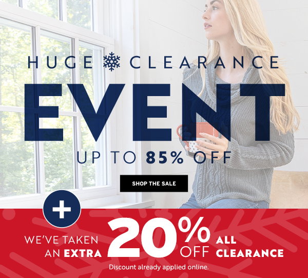Huge Clearance Event Up to 85% OFF + We've Taken an extra 20% OFF - Click to Shop the Sale