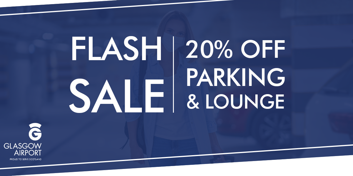 Glasgow Airport Car Parking January Flash Sale has landed at Glasgow