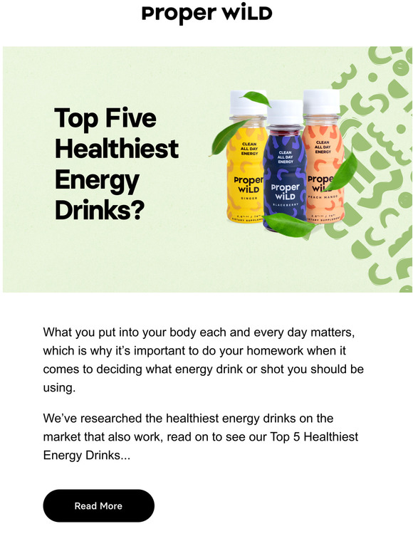 Proper Wild What are the Top 5 Healthiest Energy Drinks? Milled