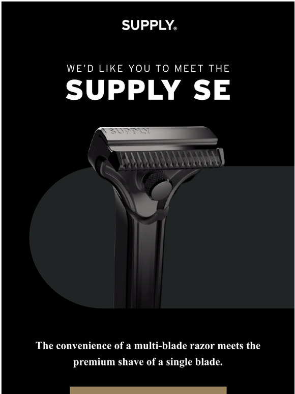 Supply: Introducing Our New Razor 