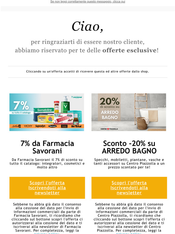 Ciao, per ringraziarti di essere nostro cliente, abbiamo riservato per te delle offerte esclusive!