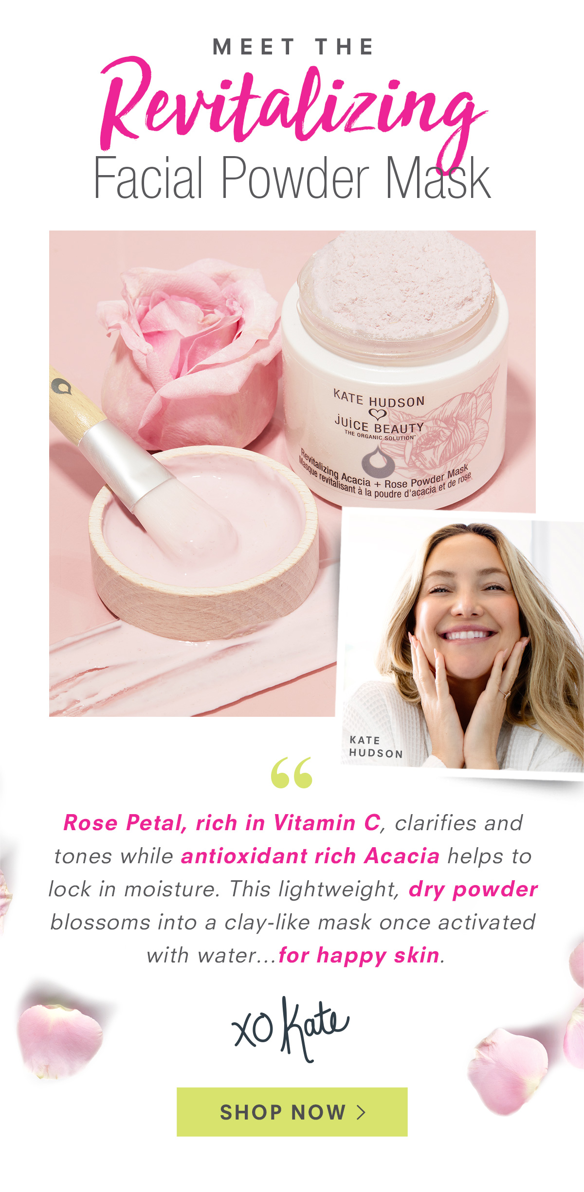 Kate Hudson's Revitalizing Acacia + Rose Powder Mask