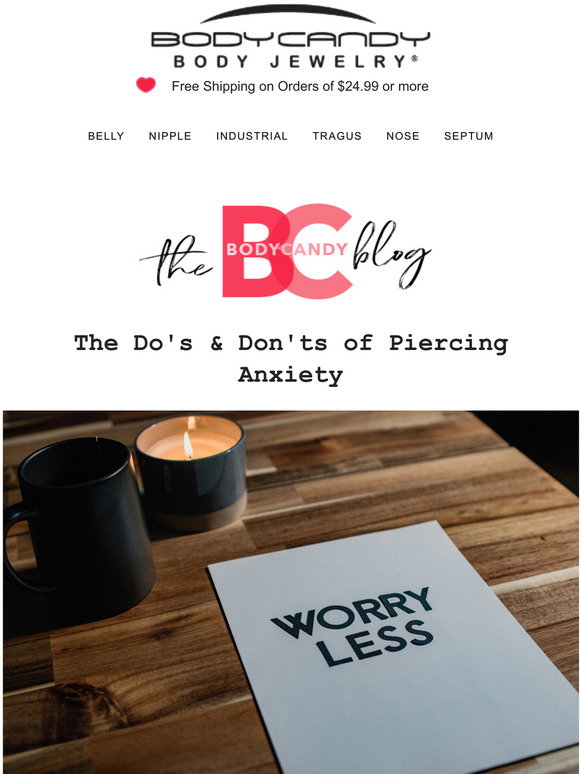 Body Candy How can you ease anxiety about your healing piercing? Milled