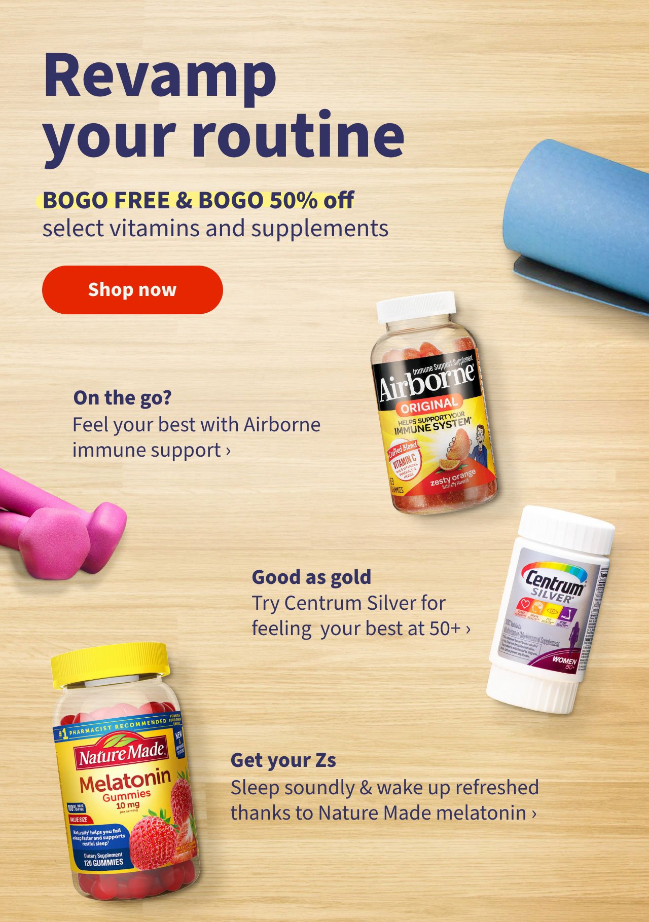 Revamp your routine. BOGO FREE & BOGO 50% off select vitamins & supplements. Shop now.