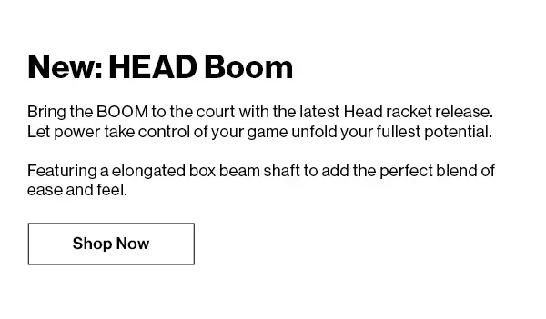New HEAD Boom