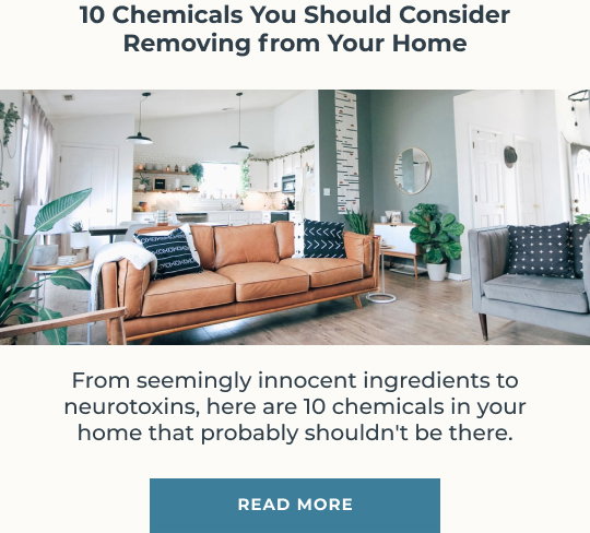 10 Chemicals You Should Consider Removing From Your Home