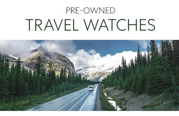 PRE-OWNED TRAVEL WATCHES