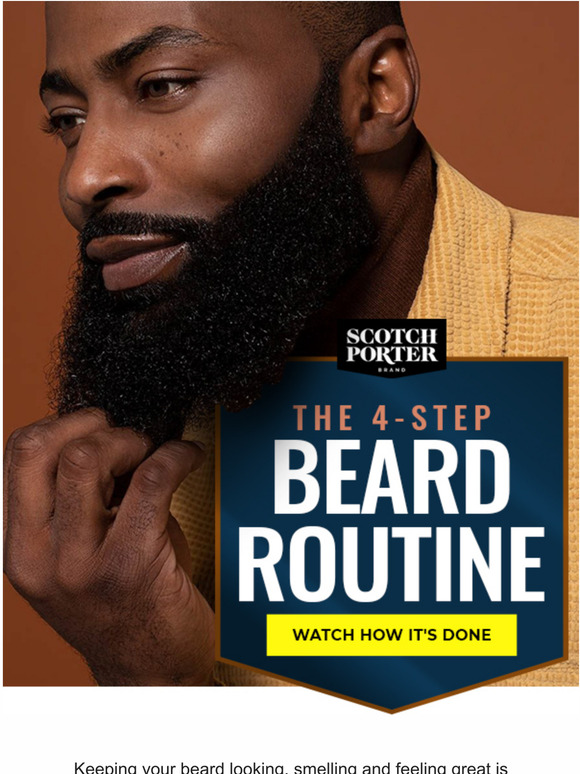 Scotch Porter Take Better Care Of Your Beard In 4 Steps Milled