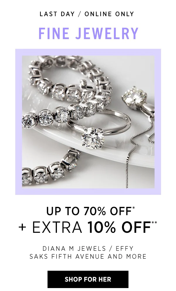 Saks OFF 5TH Don t miss your extra 10 OFF fine jewelry Milled