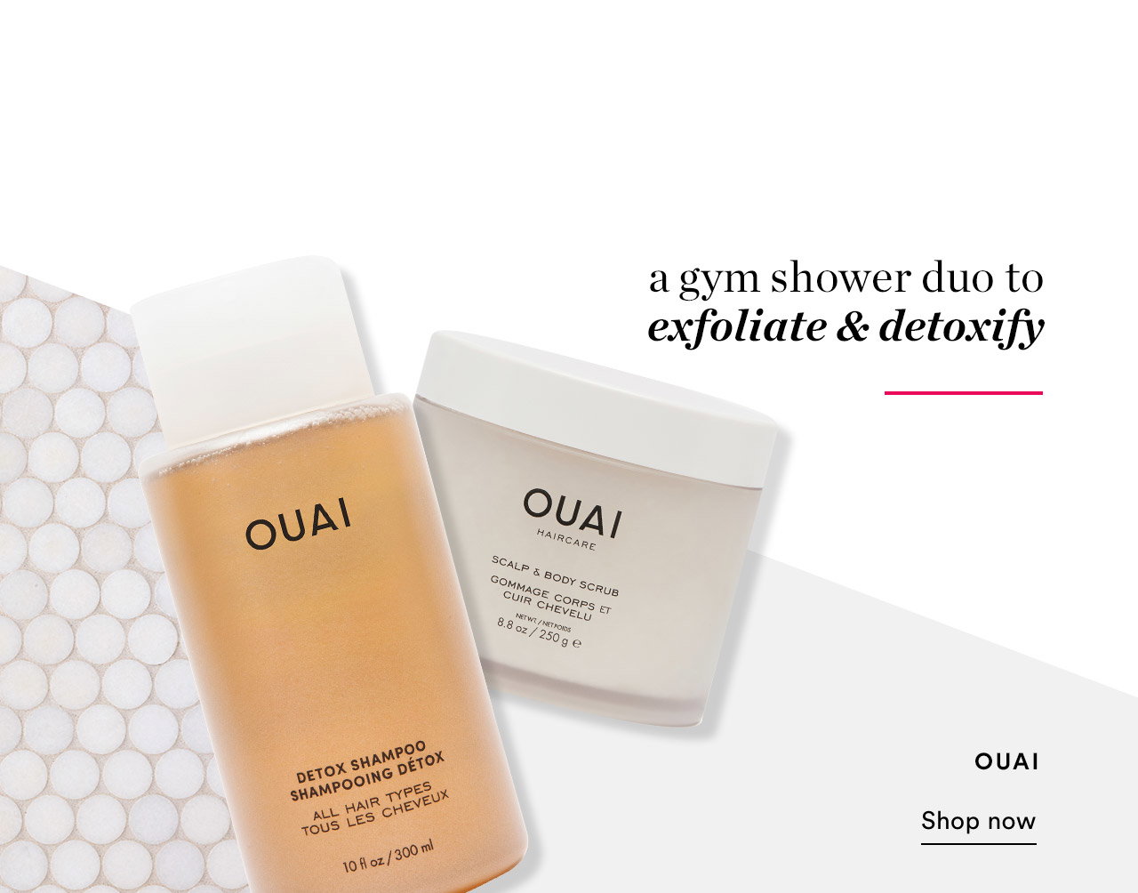 A gym shower duo to exfoliate & detoxify | OUAI