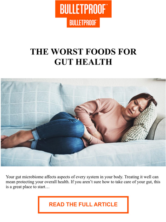 Bulletproof The 6 Worst Foods For Gut Health Milled