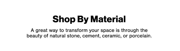 Shop by Material