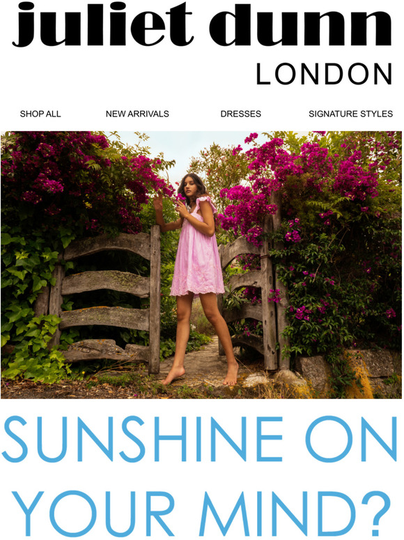 Dreaming of Sunshine? Shop our New Arrivals!