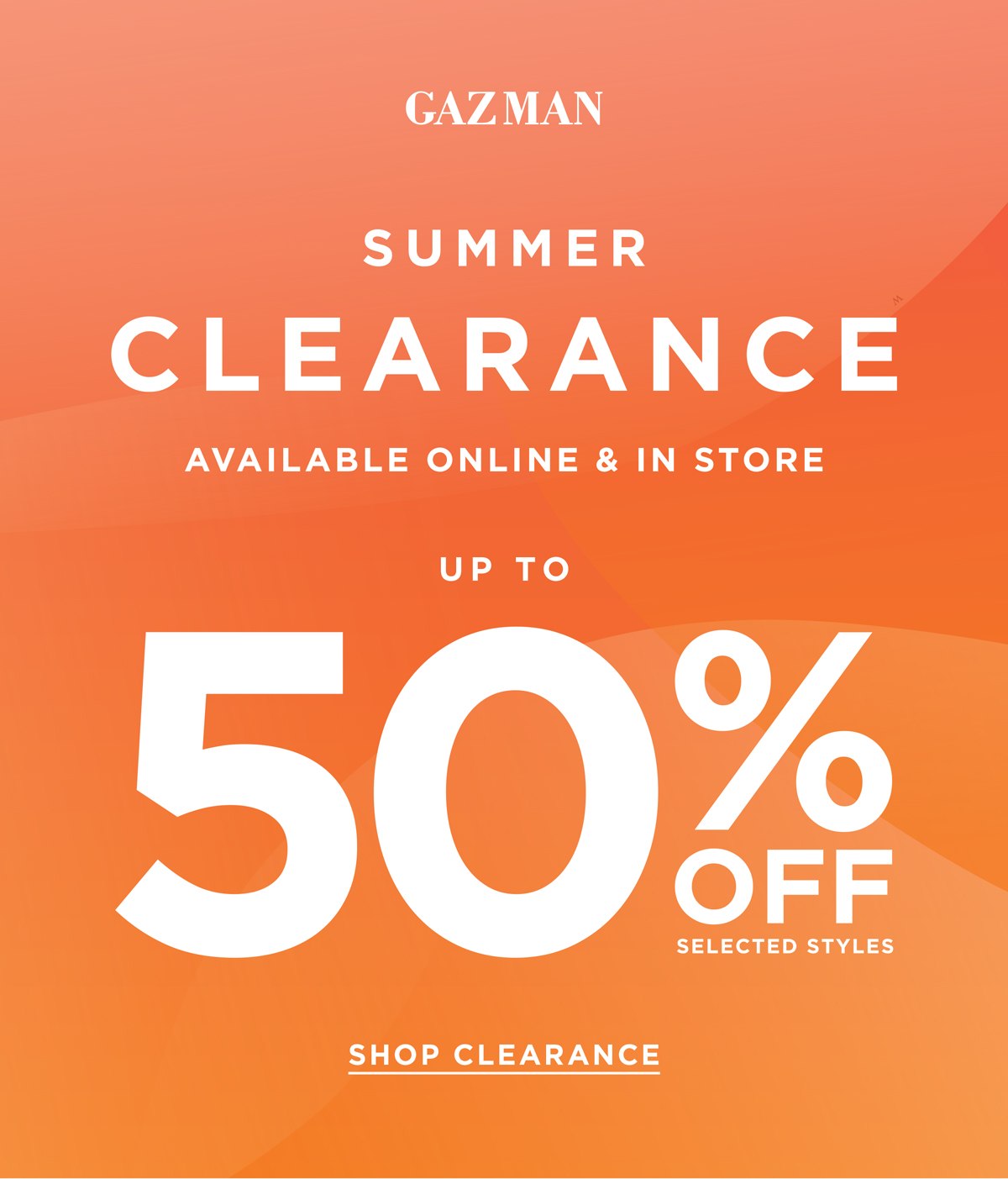 GAZMAN: Summer Clearance Top Picks