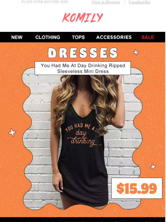 you had me at day drinking dress