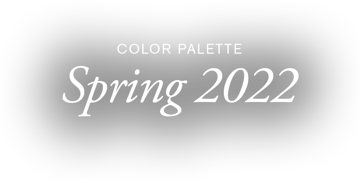 COLOR PALETTE SPRING 2022