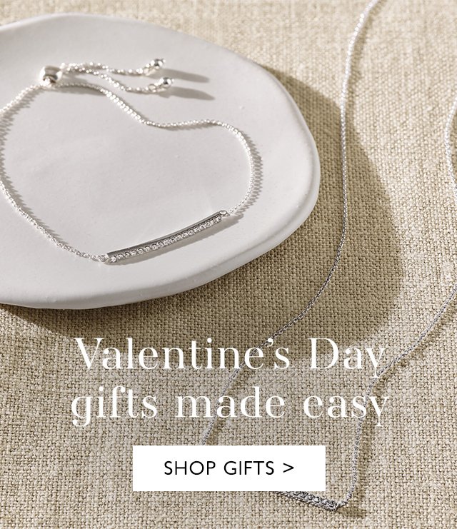 Valentine's Day gifts made easy - SHOP GIFTS