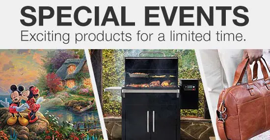 Special Events Exciting products for a limited time.