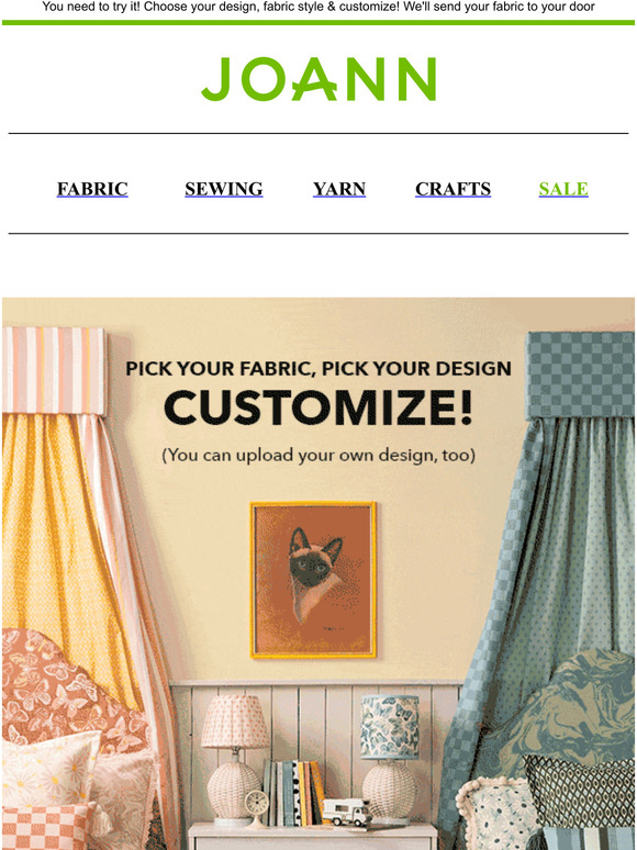 JoAnn Fabric and Craft Store Custom fabric is as easy as 1, 2, 3 Milled
