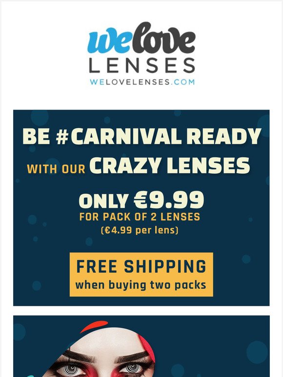 BE #CARNIVALREADY with CRAZY LENSES!