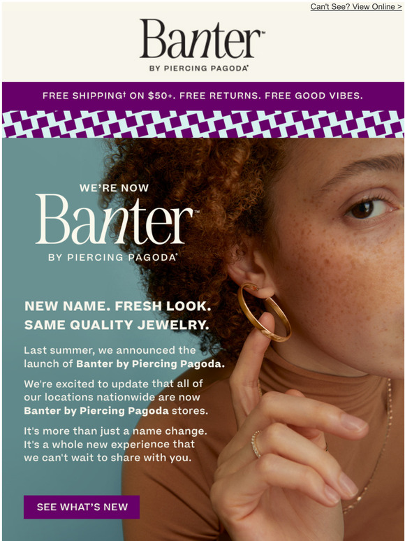 Piercing Pagoda Glow Up Alert All stores are now Banter by Piercing