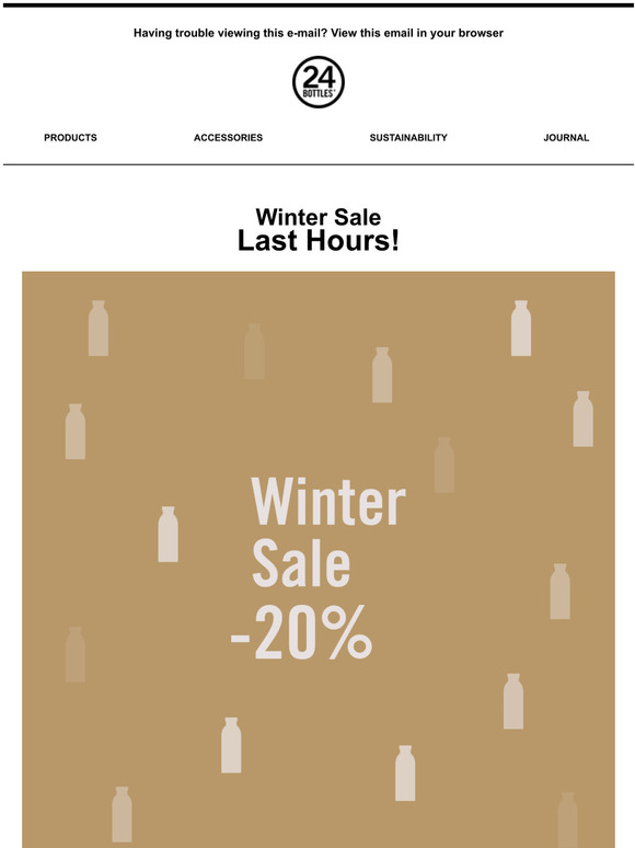Don't miss! Winter Sale last call: only a few hours left