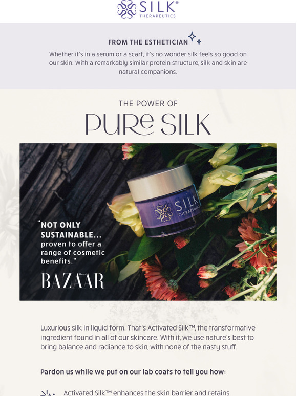 Silk Therapeutics Whats the key to skins happiness? Milled