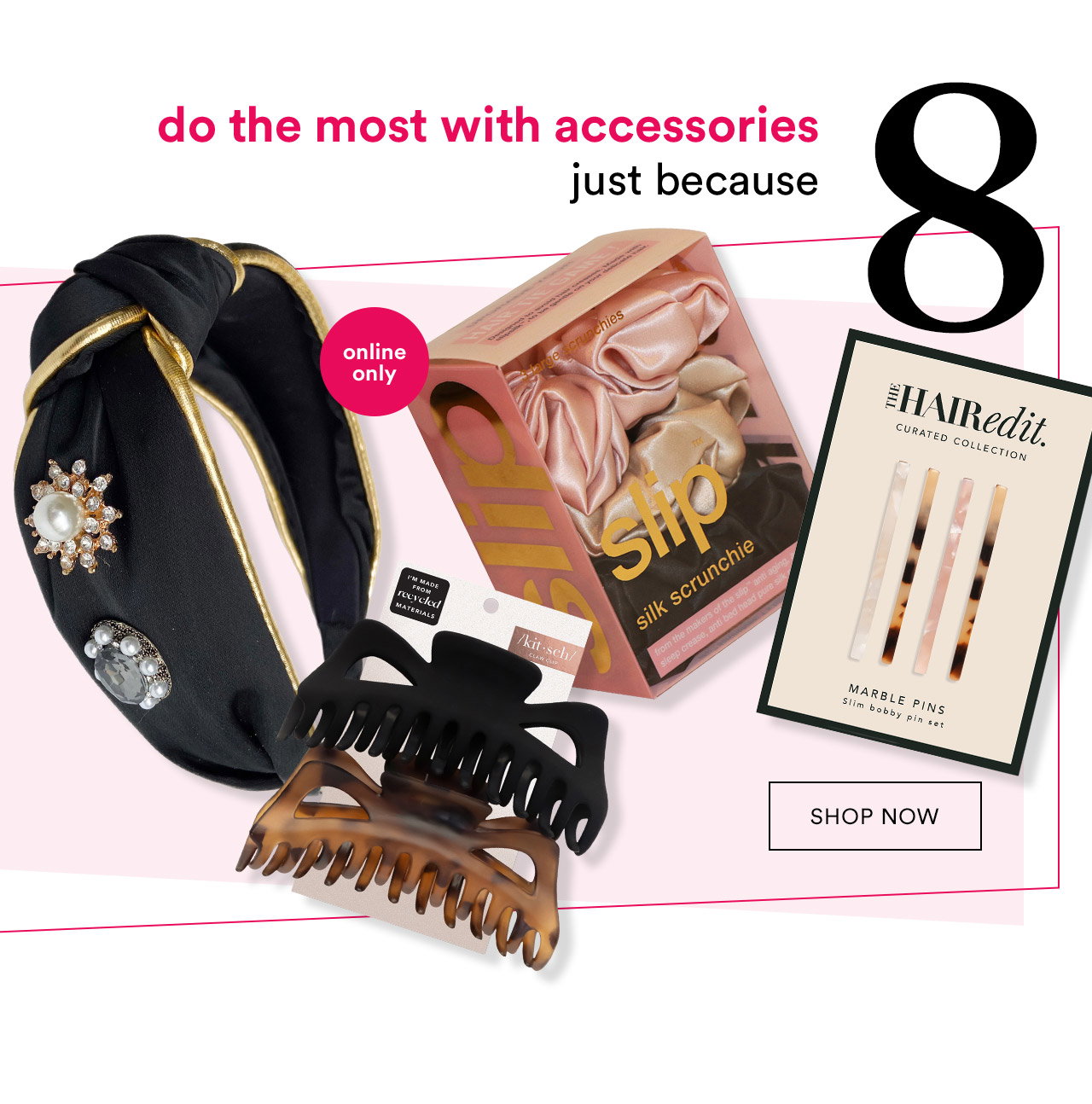 8 Do the most with accessories