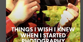 Things I wish I knew When I Started Photography-Learn More