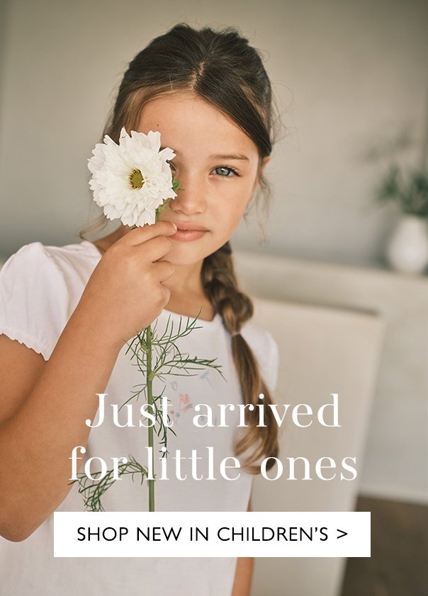 Just arrived for little ones - SHOP NEW IN CHILDREN'S
