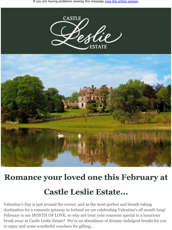 Romance your loved one this February at Castle Leslie Estate...