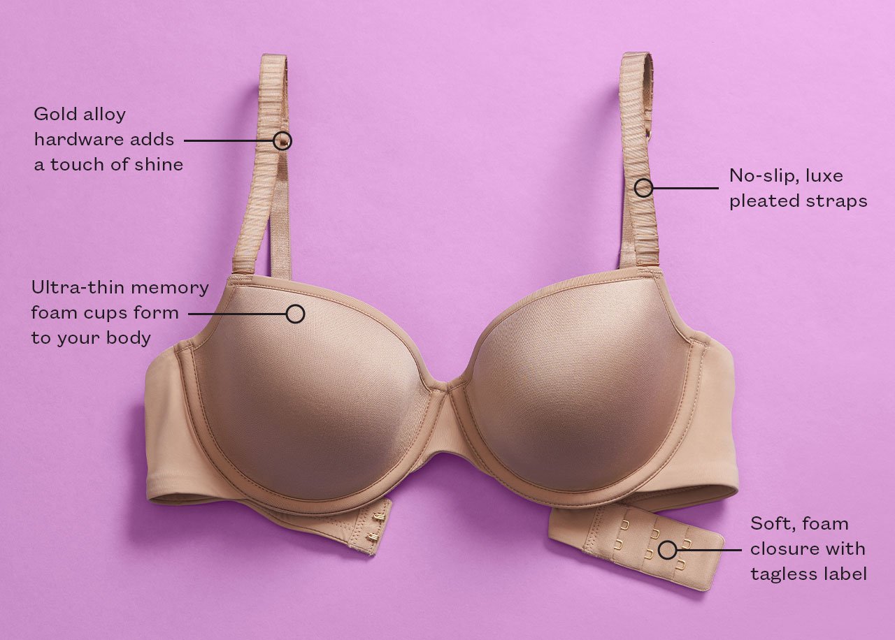 Just for you! Try our #1 bra for FREE. Comes in A-I, including our signature half-cup sizes.