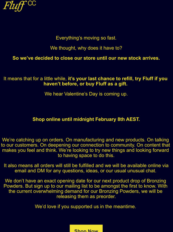 We are closing our store.