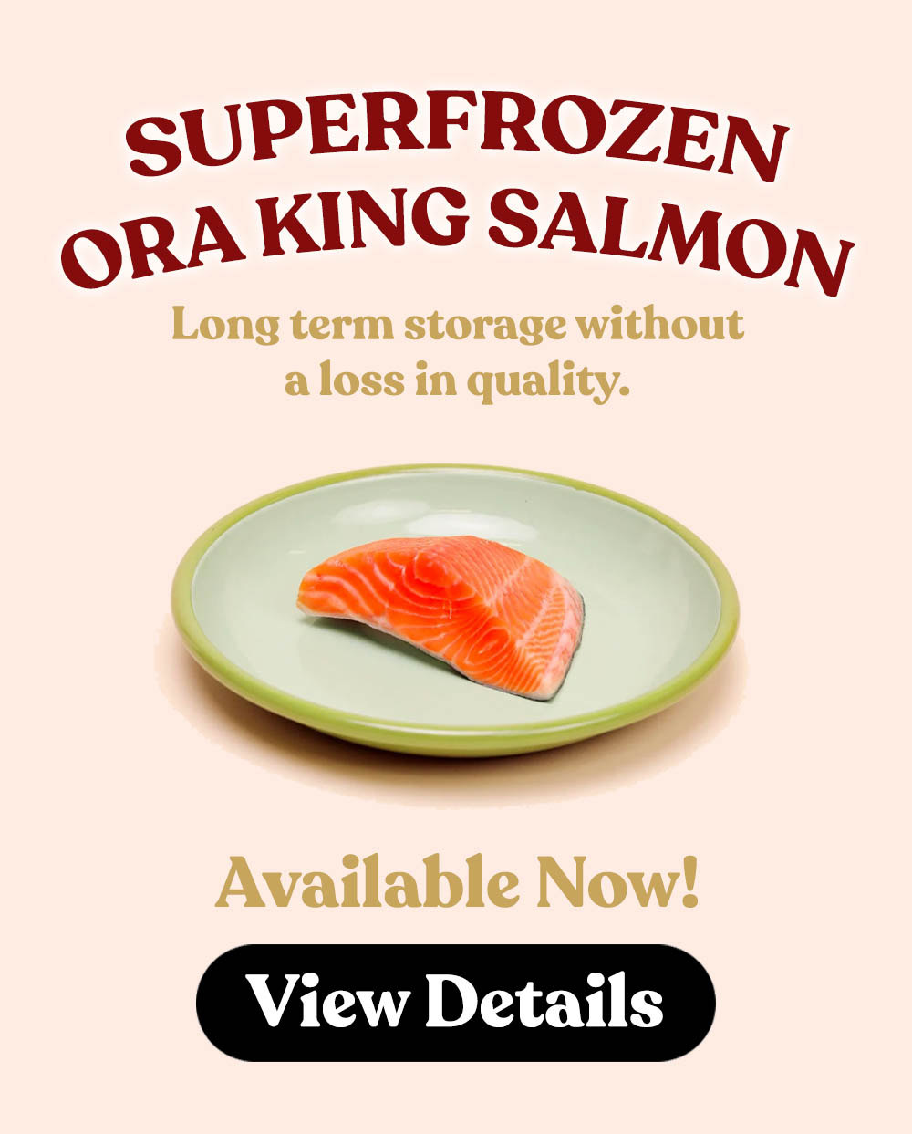 Superfrozen Ora King Salmon is here! + SAVE 15 on