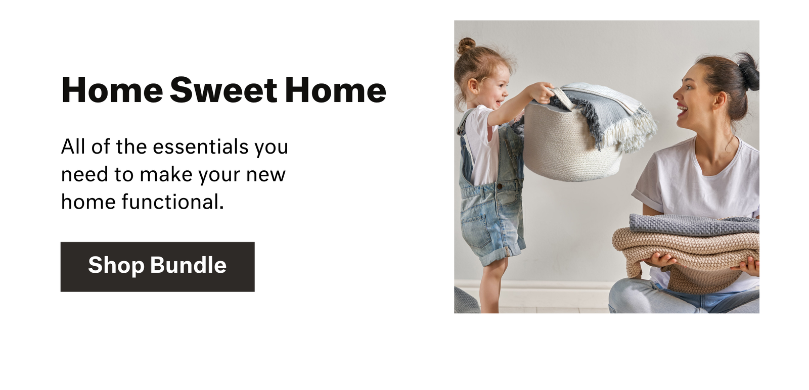 Home Sweet Home | All of the essentials you need to make your new home functional. - Shop Bundle