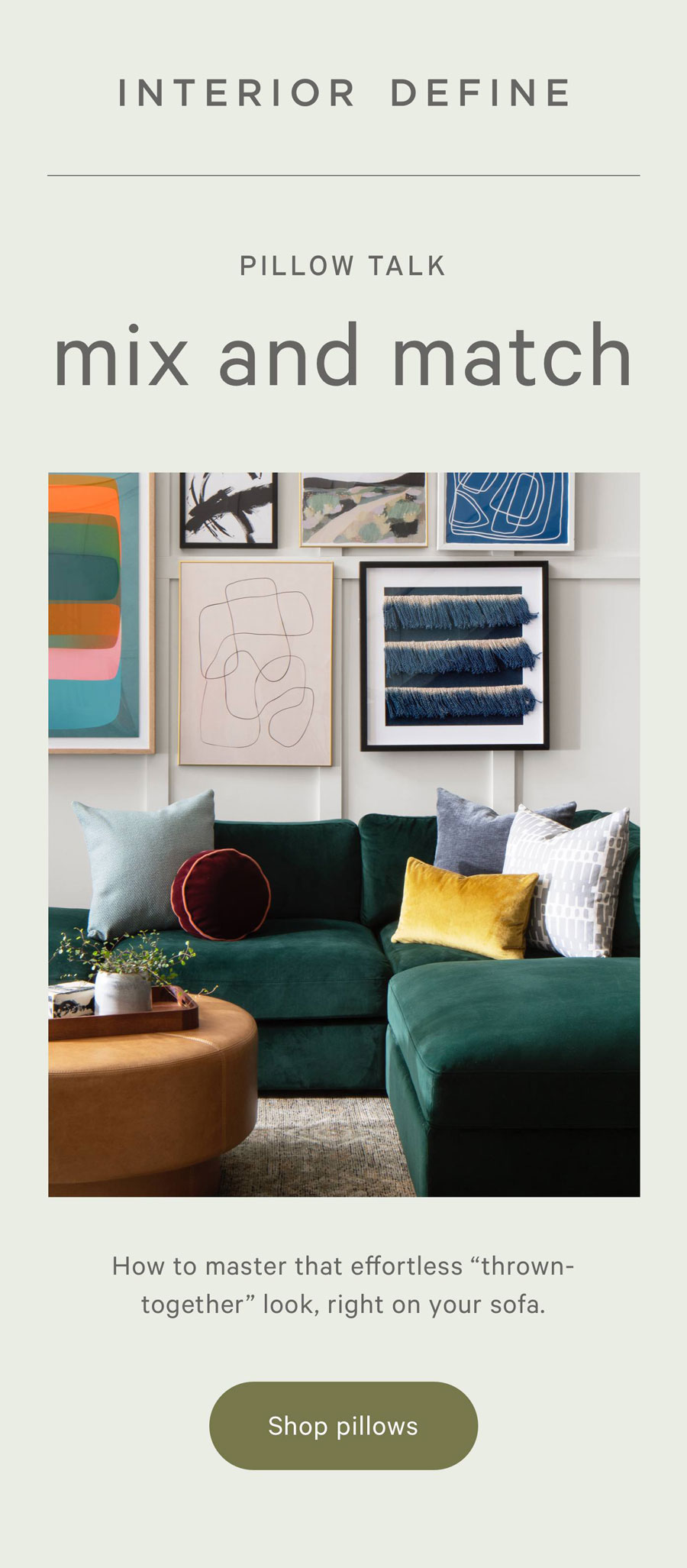 Interior Define How to mix and match pillows like a pro Milled