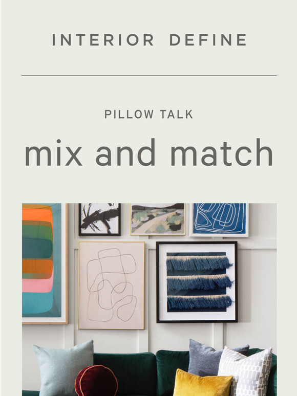 Interior Define How to mix and match pillows like a pro Milled