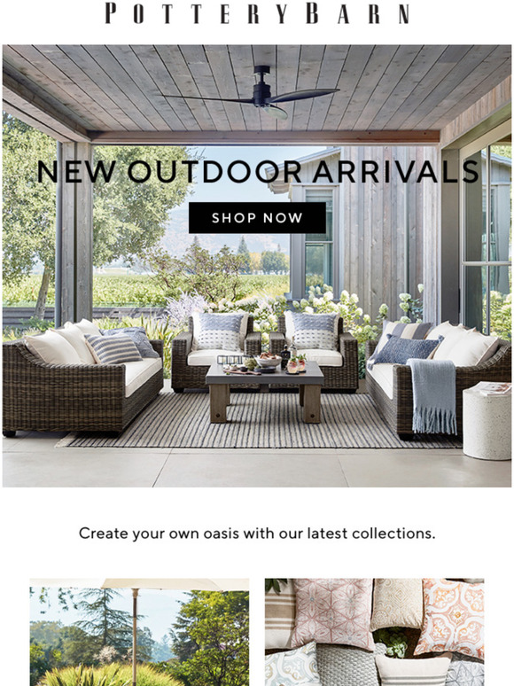 Pottery Barn Your first look at NEW outdoor arrivals. Milled