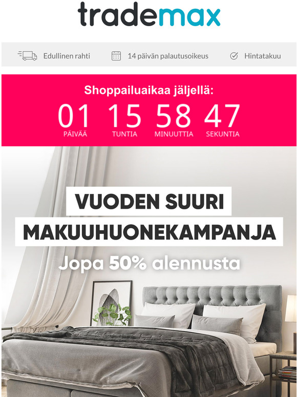 Pian ohi! Makuuhuonekampanja ja sen jopa 50% alennukset pttyy pian 
