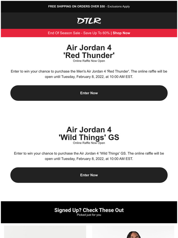 DTLR (Down Town Locker Room) Enter Now Jordan 4 Raffles Now Open Milled