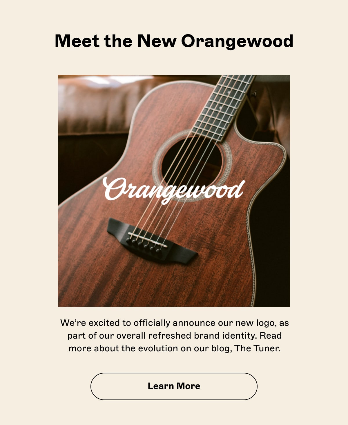 Meet the New Orangewood. Closeup photo of Sage Mahogany Guitar. Snippet of blog post with button text Learn More. 
